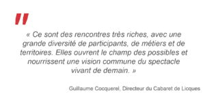citation de Guillaume Cocquerel, directeur du Cabaret de Licques