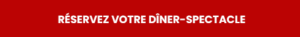 DINNER SHOW RESERVATION NEAR LILLE